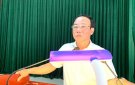 Đồng chí Lê Kim chất - Phó Bí thư Thường trực Huyện uỷ tại  xã Đồng Lợi về tiến độ xây dựng xã đạt chuẩn NTM nâng cao.